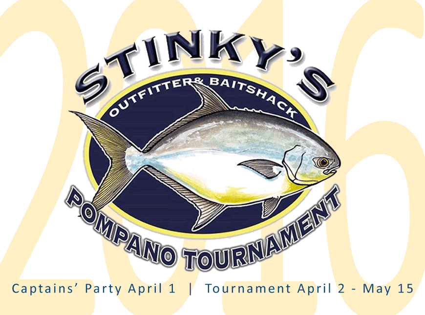 Stinky's Pompano Tournament Apr 2 - May 15