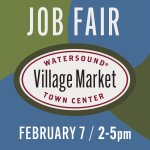 Watersound Village Market job fair FEB 7-post.jpg